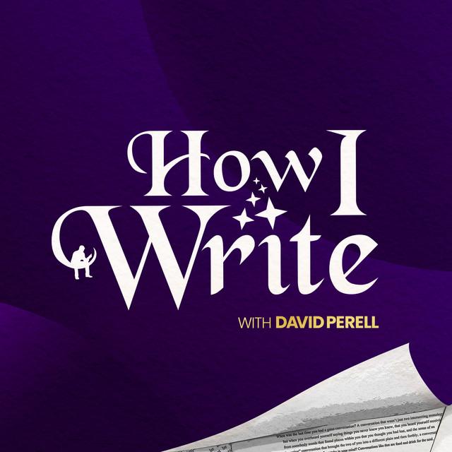 Mark Forsyth: How to Make Your Writing Memorable | How I Write Podcast